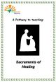 Sacraments of Healing - KITD9-1