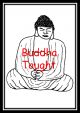Buddha Taught - DS110e