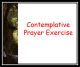 Contemplative Prayer Exercise - DS192