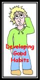 Developing Good Habits - DS59
