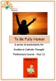 To be Fully Human worksheets - EB-SCT11/227
