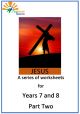 Jesus Part 2 Years 7 and 8 - EB-SJ1a