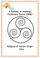 Religions of Ancient Origins - Celts - KIT- RAOC