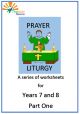 Prayer and Liturgy Years 7 and 8 (Part 1) - EB-PLS8