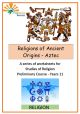 Religions of Ancient Origins - AZTEC worksheets - EB-PRELIM243
