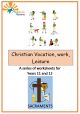 Christian Vocation, Work and Leisure worksheets - EB-PLS85